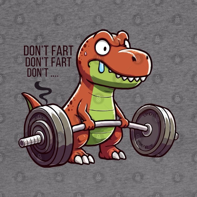 T Rex Don't Fart by Etopix